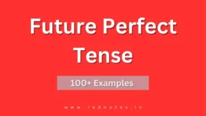 Read more about the article Examples of Future Perfect Tense – English Grammar
